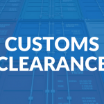 Things to Consider When Choosing a Customs Clearance Firm 