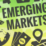 THE DOWNSIDES TO INVESTING IN EMERGING MARKETS